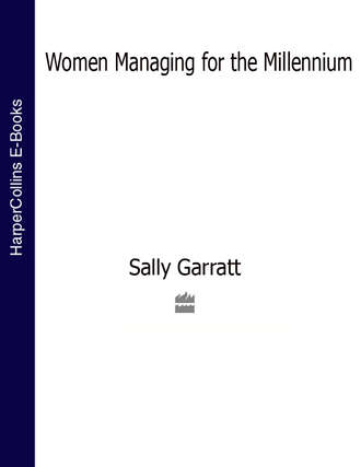 Sally  Garratt. Women Managing for the Millennium
