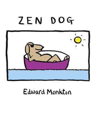 Edward Monkton. Zen Dog