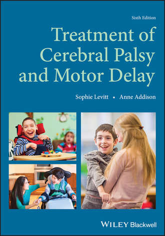 Sophie  Levitt. Treatment of Cerebral Palsy and Motor Delay