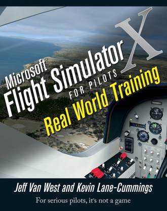 Kevin  Lane-Cummings. Microsoft Flight Simulator X For Pilots. Real World Training