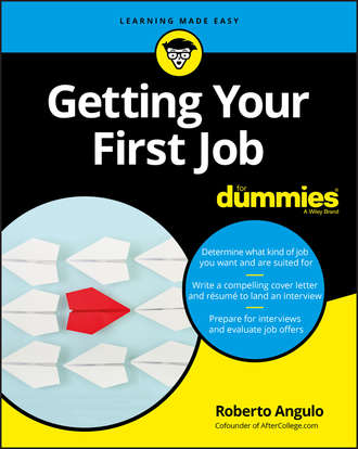 Roberto  Angulo. Getting Your First Job For Dummies