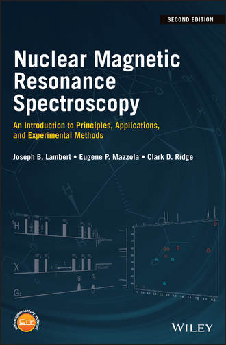 Eugene  Mazzola. Nuclear Magnetic Resonance Spectroscopy. An Introduction to Principles, Applications, and Experimental Methods