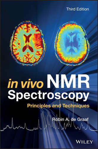 Robin A. de Graaf. In Vivo NMR Spectroscopy. Principles and Techniques