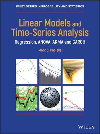 Marc Paolella S.. Linear Models and Time-Series Analysis. Regression, ANOVA, ARMA and GARCH