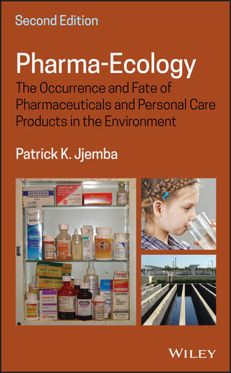 Patrick Jjemba K.. Pharma-Ecology. The Occurrence and Fate of Pharmaceuticals and Personal Care Products in the Environment