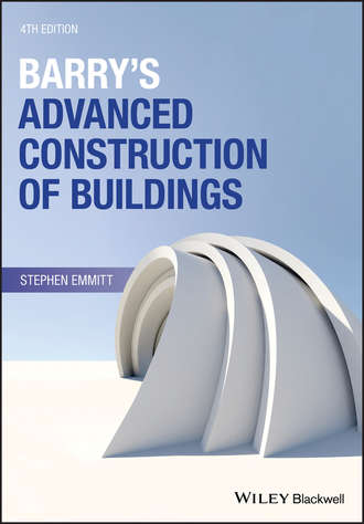 Stephen  Emmitt. Barry's Advanced Construction of Buildings