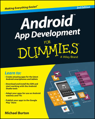 Michael  Burton. Android App Development For Dummies