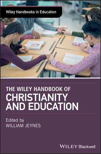 William  Jeynes. The Wiley Handbook of Christianity and Education