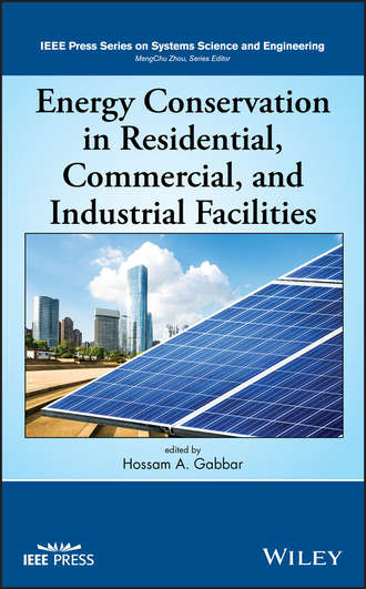 Hossam Gabbar A.. Energy Conservation in Residential, Commercial, and Industrial Facilities