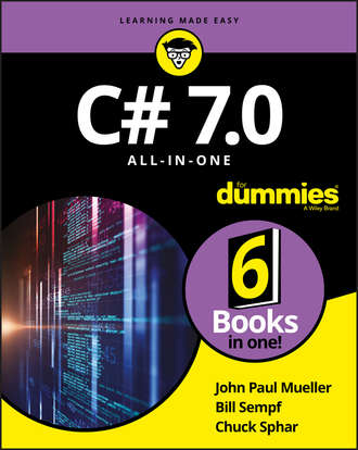 Bill  Sempf. C# 7.0 All-in-One For Dummies