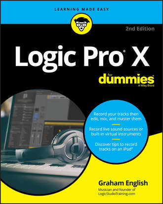 Graham  English. Logic Pro X For Dummies