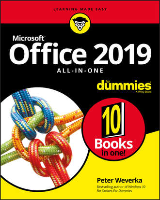 Peter  Weverka. Office 2019 All-in-One For Dummies