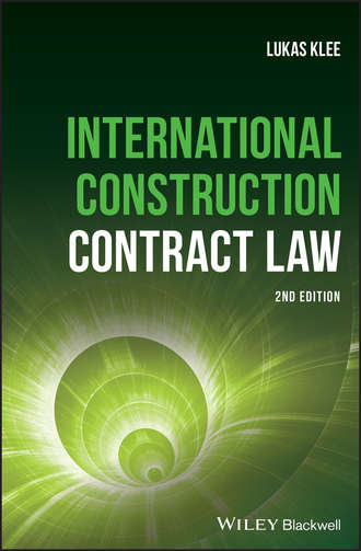 Lukas  Klee. International Construction Contract Law