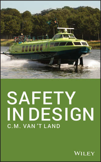 C.M. van't Land. Safety in Design