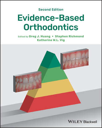 Stephen  Richmond. Evidence-Based Orthodontics