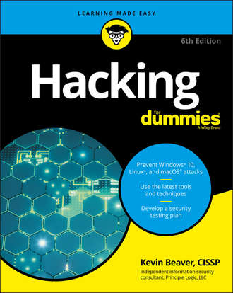 Kevin  Beaver. Hacking For Dummies