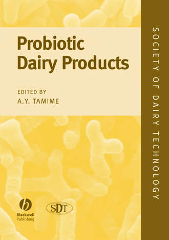 Adnan Tamime Y.. Probiotic Dairy Products