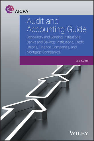 AICPA. Depository and Lending Institutions- Banks and Savings Institutions, Credit Unions, Finance Companies, and Mortgage Compani