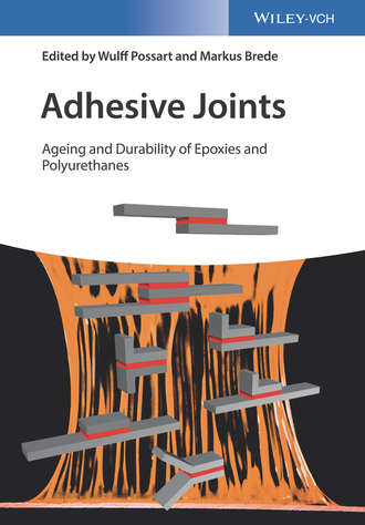 Wulff  Possart. Adhesive Joints. Ageing and Durability of Epoxies and Polyurethanes