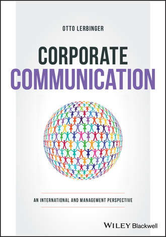 Otto  Lerbinger. Corporate Communication. An International and Management Perspective