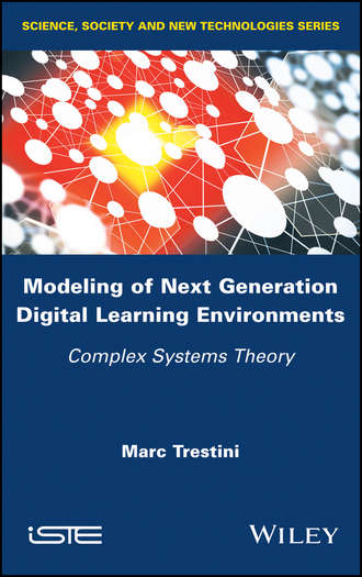 Marc  Trestini. Modeling of Next Generation Digital Learning Environments. Complex Systems Theory