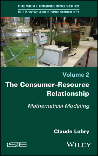 Claude  Lobry. The Consumer-Resource Relationship. Mathematical Modeling