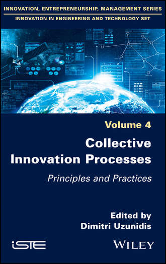 Dimitri  Uzunidis. Collective Innovation Processes. Principles and Practices