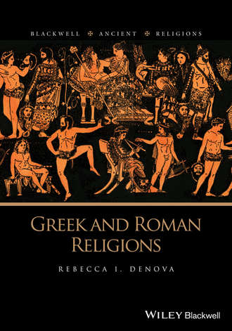 Rebecca Denova I.. Greek and Roman Religions