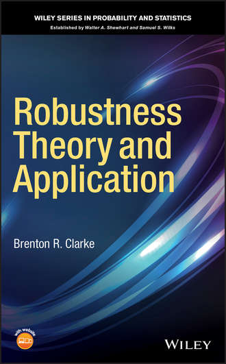 Brenton Clarke R.. Robustness Theory and Application