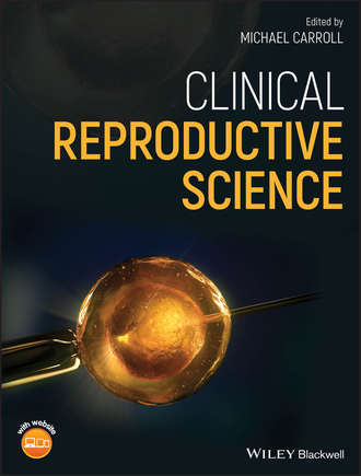 Michael  Carroll. Clinical Reproductive Science