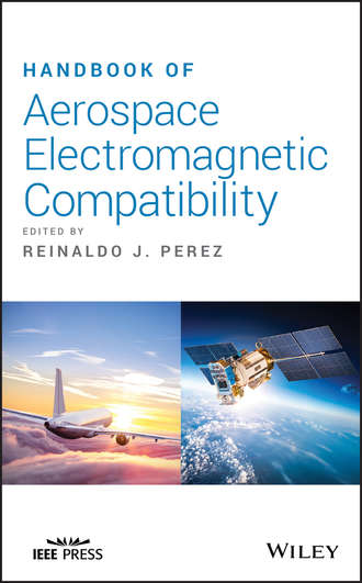 Dr. Reinaldo J. Perez. Handbook of Aerospace Electromagnetic Compatibility