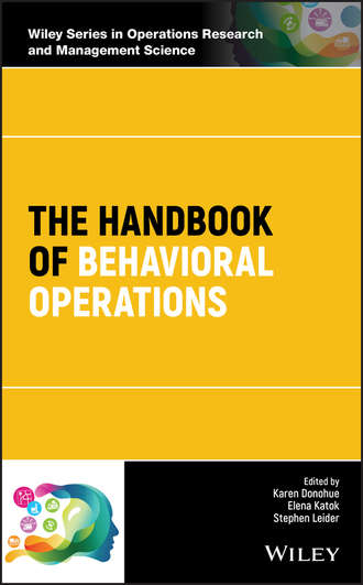 Karen  Donohue. The Handbook of Behavioral Operations