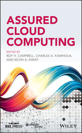 Kevin Kwiat A.. Assured Cloud Computing