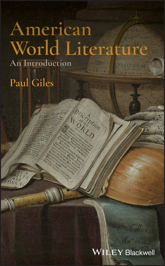 Paul  Giles. American World Literature: An Introduction