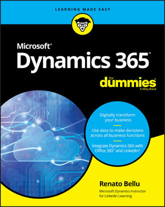 Renato  Bellu. Microsoft Dynamics 365 For Dummies