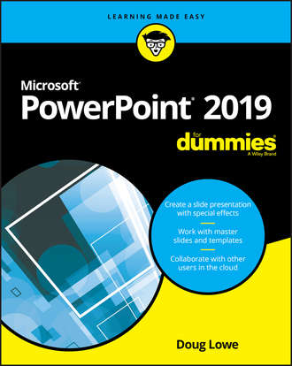 Doug  Lowe. PowerPoint 2019 For Dummies