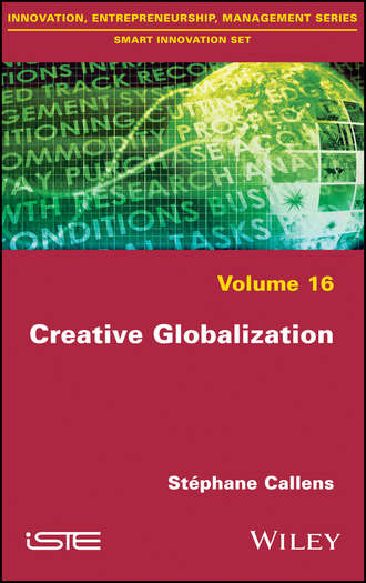 Stephane  Callens. Creative Globalization