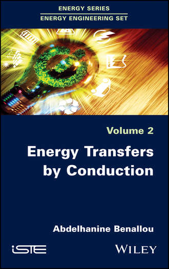 Abdelhanine  Benallou. Energy Transfers by Conduction