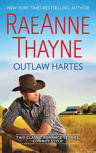 RaeAnne  Thayne. Outlaw Hartes: The Valentine Two-Step / Cassidy Harte And The Comeback Kid