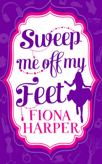Fiona Harper. Sweep Me Off My Feet: Swept Off Her Stilettos / Housekeeper's Happy-Ever-After