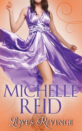 Michelle Reid. Love's Revenge: The Italian's Revenge / A Passionate Marriage / The Brazilian's Blackmailed Bride
