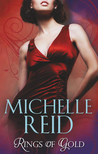 Michelle Reid. Rings of Gold: Gold Ring of Betrayal / The Marriage Surrender / The Unforgettable Husband