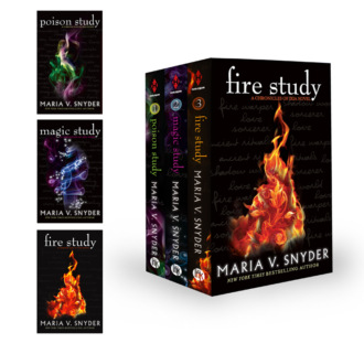 Maria V. Snyder. Study Collection: Magic Study / Poison Study / Fire Study