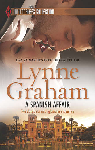 Линн Грэхем. A Spanish Affair: Naive Bride, Defiant Wife / Flora's Defiance
