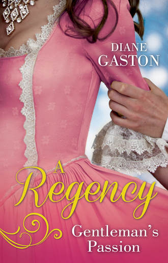Diane  Gaston. A Regency Gentleman's Passion: Valiant Soldier, Beautiful Enemy / A Not So Respectable Gentleman?
