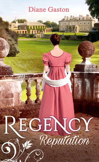 Diane  Gaston. Regency Reputation: A Reputation for Notoriety / A Marriage of Notoriety