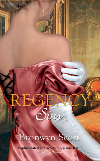 Bronwyn Scott. Regency Sins: Pickpocket Countess / Notorious Rake, Innocent Lady