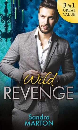 Сандра Мартон. Wild Revenge: The Dangerous Jacob Wilde / The Ruthless Caleb Wilde / The Merciless Travis Wilde