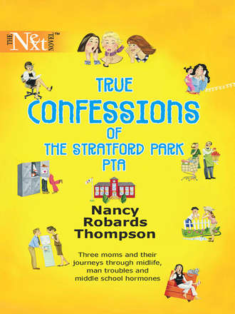 Nancy Thompson Robards. True Confessions of the Stratford Park PTA