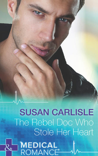 Susan Carlisle. The Rebel Doc Who Stole Her Heart